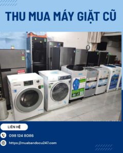 Thu mua máy giặt lồng đứng cũ tận nơi tại Hà Nội